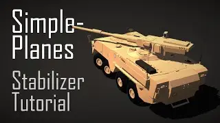 Simpleplanes Tank Stabilizer Tutorial
