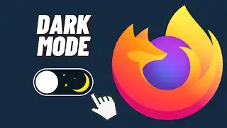 How to Set Dark mode on Mozilla Firefox