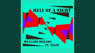 Hell of a Night (feat. . Beije)