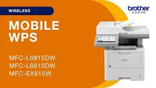 MFCL6915DW set up wireless with WPS - mobile device