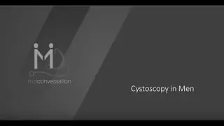 Cystoscopy in Men