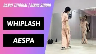[HƯỚNG DẪN NHẢY/DANCE TUTORIAL] Whiplash - aepsa by BinGa STUDIO | MIRRORED