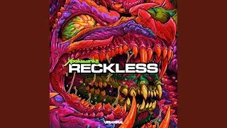 Reckless
