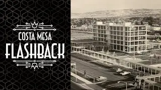 Costa Mesa Flashback: City Hall