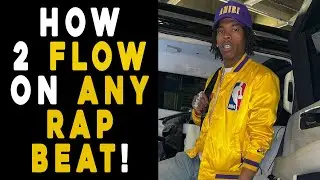 HOW TO FLOW ON ANY RAP BEAT