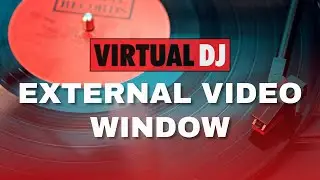 Virtual DJ Tips: How to Stop Auto External Video Window on Load