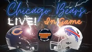 Nomad Live! Chicago Bears vs Buffalo Bills Preseason Action