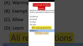 Fortinet NSE4 real exam questions - pass now 