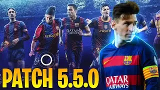 PATCH V 5.5.0 - FC BARCELONA - PES 2021 MOBILE
