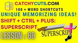 Word: How to Use Shift + Ctrl + Plus for Superscript and Memorize the Keyboard Shortcut Easily ?
