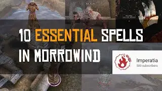 10 Essential Spells in Morrowind