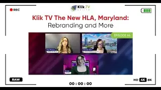 Klik TV Episode 66: The New HLA, Maryland: Rebranding and More