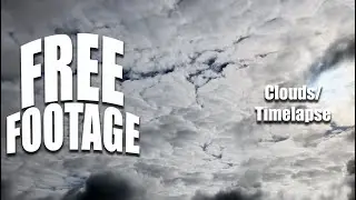 CopyrightFree Stock footage - Clouds Timelapse