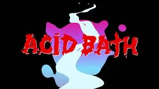 ACID BATH style SLUDGE METAL intro