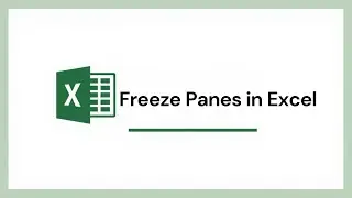 How to Freeze Panes in Excel (Lock Top Row & First Column)
