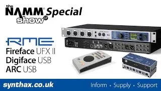 NAMM 2017 - RME Fireface UFX II - RME ARC USB - RME Digiface USB