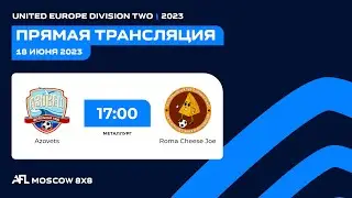 AFL23. United Europe. Division Two. Day 7. Azovets - Roma Cheese Joe