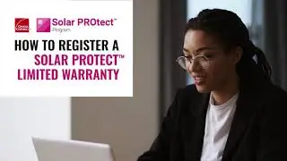 How to Register a Solar PROtect™ Limited Warranty