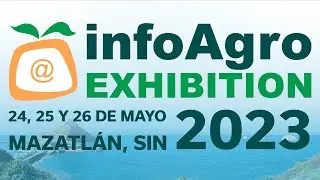 InfoAgro Exhibition México 2023