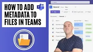 How To Add Metadata To Files In Microsoft Teams