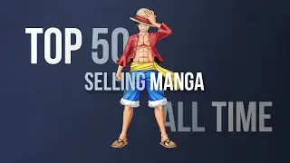 Best Selling Manga All Time (in Japan)