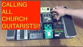 CHURCH GUITARISTS!! Guitar EQUIPMENT & ACCESSORIES overview