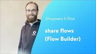 Rise: share flows (Shopware 6 Tutorial EN)