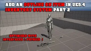 Create Outline on Item to Pickup and Optimize with Interface in UE5.4 - Inventory System part 2