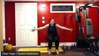 Chair Yoga + Seated Meditation
