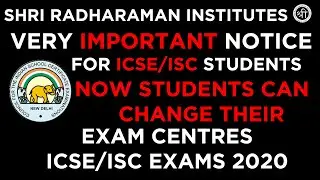 How to change ISC and ICSE Exam Centre 2020 - ISC & ICSE Exam 2020 - SRI