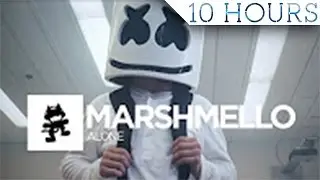 Marshmello - Alone 10 HOURS