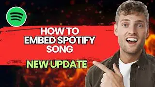 How to Embed Spotify Song [2026 Full Guide]