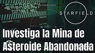 Investigate the Abandoned Asteroid Mine - Starfield