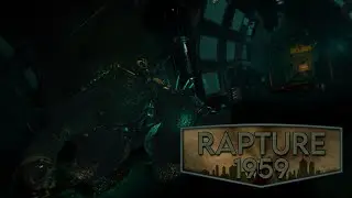 Rapture 1959 - A BioShock Story