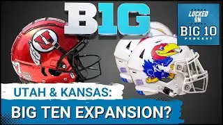 REPORT: UTAH & KANSAS Joining Big Ten? A.D. Says Conference EXPANSION will Jump to 20 Teams!