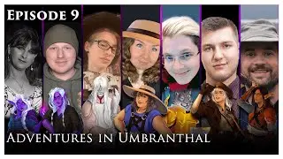 🎲 "The Refugees Along The Way" Adventures In Umbranthal | D&D Campaign ⚔ Ep 9 ⚔ 🎲