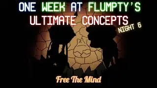 OWaF: Ultimate Concepts Night 6 OST - Free The Mind - Made by ​⁠​⁠@AdaminationYT