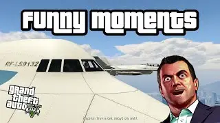 GTA 5 Funny Moments!