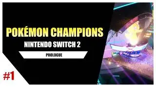 🏆 Pokémon™ Champions | Prologue | Switch 2 | #1 | 1080p60 HD