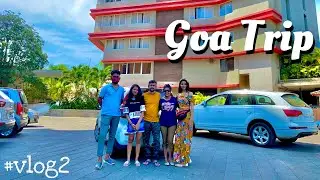 Goa Trip | #vlog2 | Goa Vlog 2 | Rhhythm  Crest Dance Studio | Vlog | Part 2
