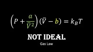 Not Ideal: The Van der Waals equation of state (Part 2)