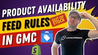 📦 Product Availability Feed Rules in Google Merchant Center | Tutorial