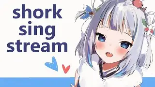Gawr Gura Uarchived Karoke singing stream Jan 9 ,22