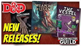 Weapons of Legend! Auspex Domain! The Vessel Class! D&D New Releases 125 Dec 28-Jan 10, 2024