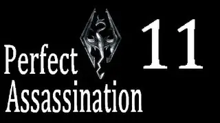 Skyrim: Perfect Assassination 11