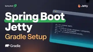 Spring Boot and Jetty Server Integration using Gradle: Complete Setup | Spring Boot tutorial