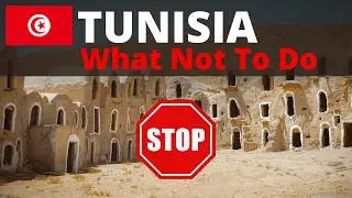 TUNISIA 🇹🇳 | WHAT NOT TO DO When Visiting ❌ | Do's, Don'ts, Advice & Tunisia Travel Tips
