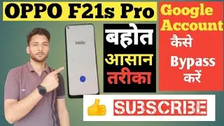 OPPO F21/F21s Pro Google Account Bypass 1000% Solution