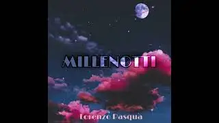 Lorenzo Pasqua - MILLENOTTI