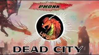 Lppassy96 - Dead City [Phonk]